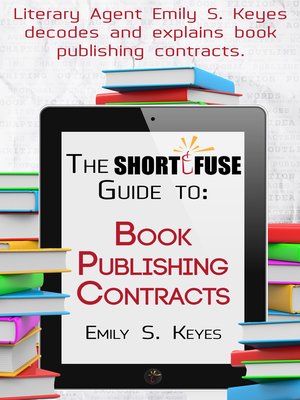 cover image of The Short Fuse Guide to Book Publishing Contracts